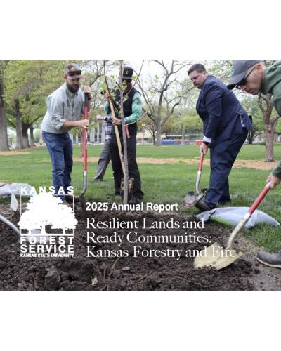 2025 Annual Report, Kansas Forest Service